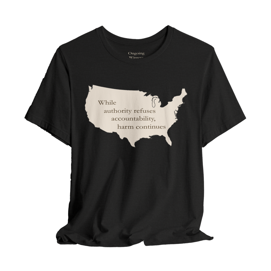 Witness: While Authority Refuses — Unisex T-Shirt