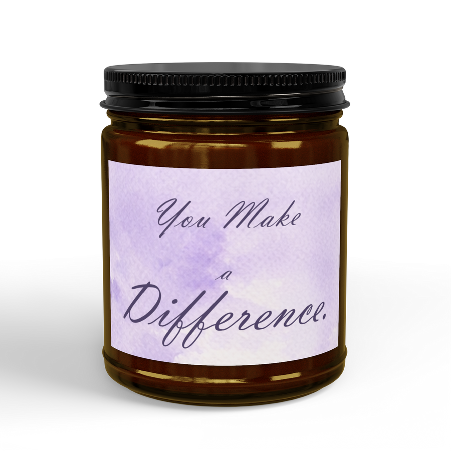 You Make a Difference — Soy Candle, 4 oz & 9 oz